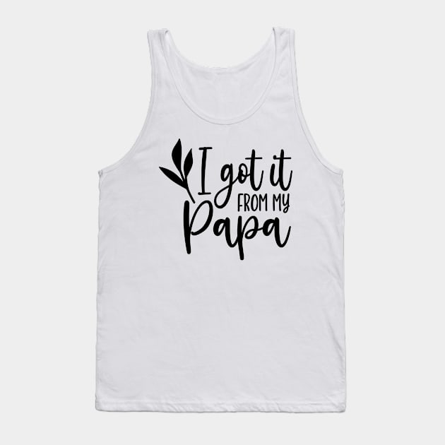 I got it from my papa Tank Top by Babyborn